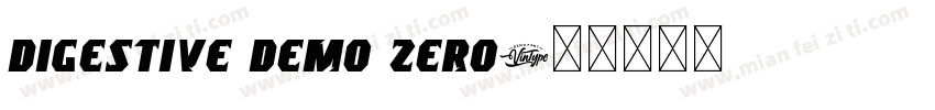 Digestive Demo zero字体转换